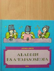 Jochen Zmeck - Aladdin és a tojásoskofa [antikvár]