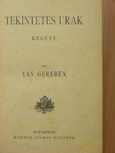 Vas Gereben - Tekintetes urak [antikvár]