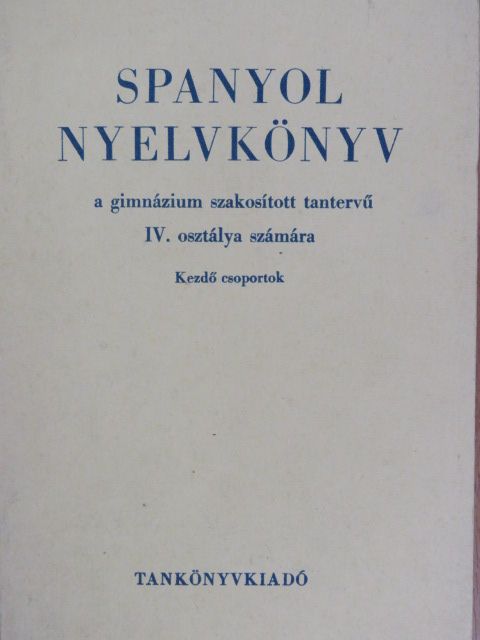 Bikfalvy Péter - Spanyol nyelvkönyv [antikvár]