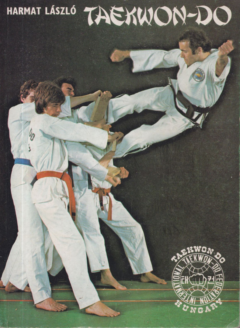 HARMAT LÁSZLÓ - Taekwon-do [antikvár]