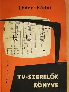 Léder József - TV-szerelők könyve [antikvár]