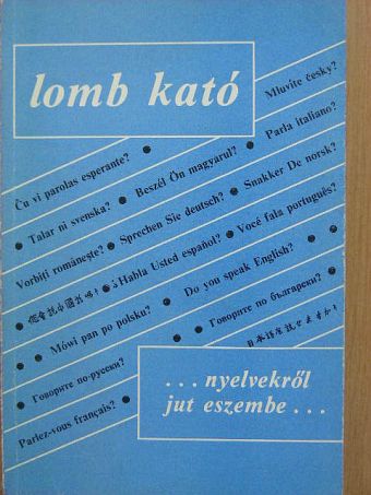 Dr. Lomb Kató - ...nyelvekről jut eszembe... [antikvár]