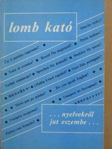 Dr. Lomb Kató - ...nyelvekről jut eszembe... [antikvár]