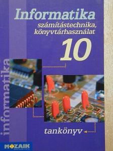 Dr. Kokas Károly - Informatika 10 [antikvár]