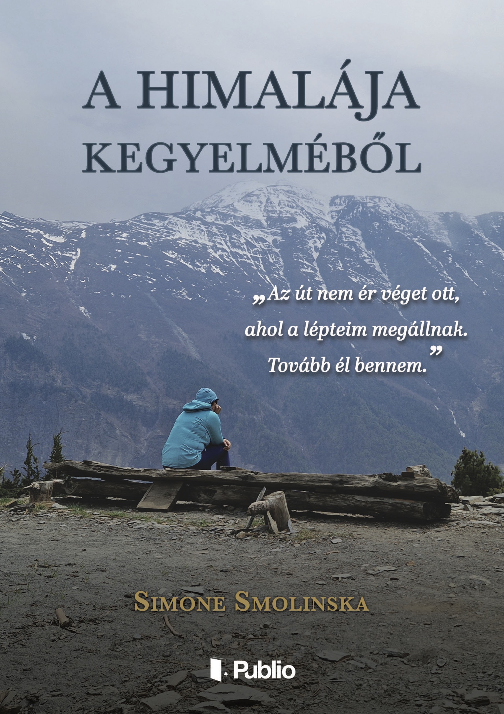 Simone Smolinska - A Himalája kegyelméből