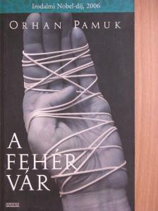 Orhan Pamuk - A fehér vár [antikvár]