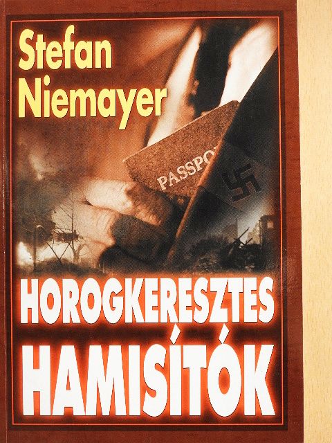 Nemere István - Horogkeresztes hamisítók [antikvár]