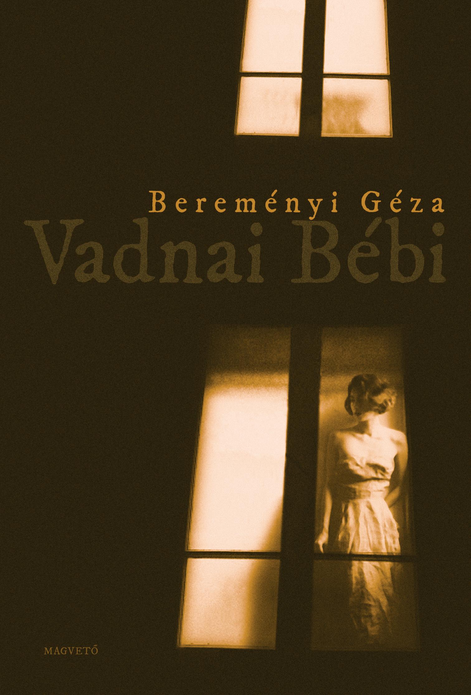 BEREMÉNYI GÉZA - Vadnai Bébi