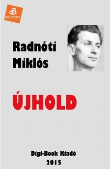 Radnóti Miklós - Újhold [eKönyv: epub, mobi]