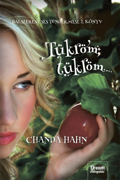 Chanda Hahn - Tükröm, tükröm