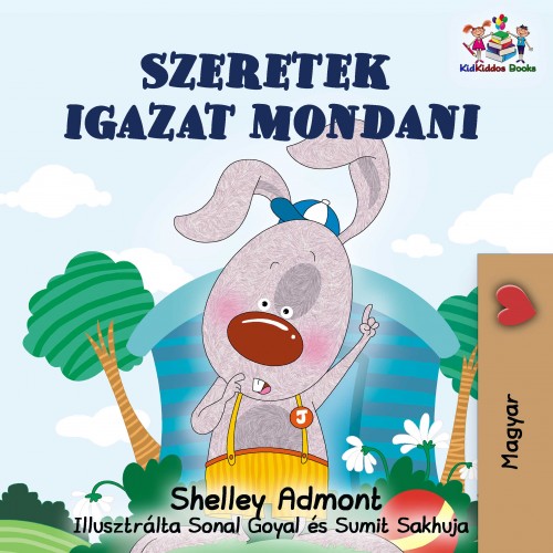 Admont Shelley - Szeretek igazat mondani [eKönyv: epub, mobi]