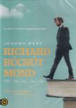 Richard búcsút mond - DVD