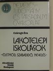 Csőregh Éva - Lakótelepi iskolások [antikvár]