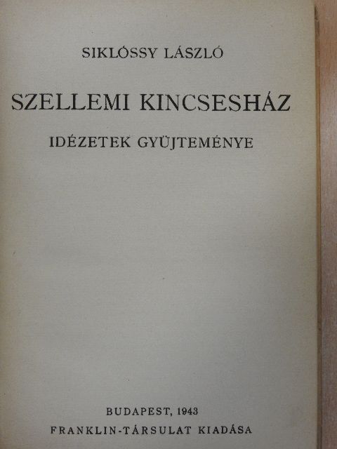 Siklóssy László - Szellemi kincsesház [antikvár]