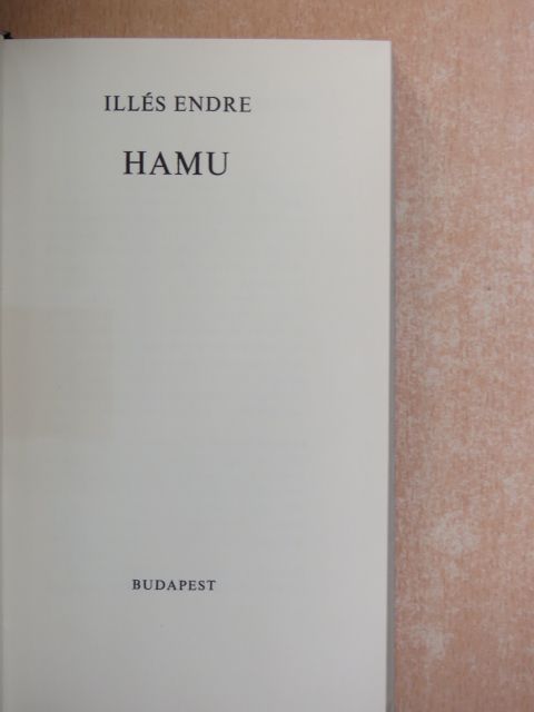Illés Endre - Hármaskönyv II. - Hamu [antikvár]