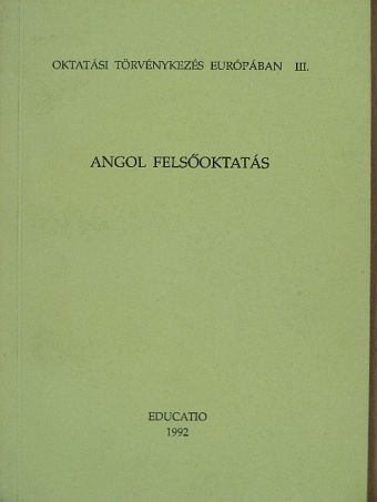 Angol felsőoktatás [antikvár]
