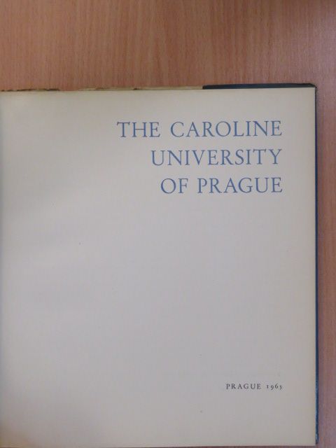 Olga Michálková - The Caroline University of Prague [antikvár]