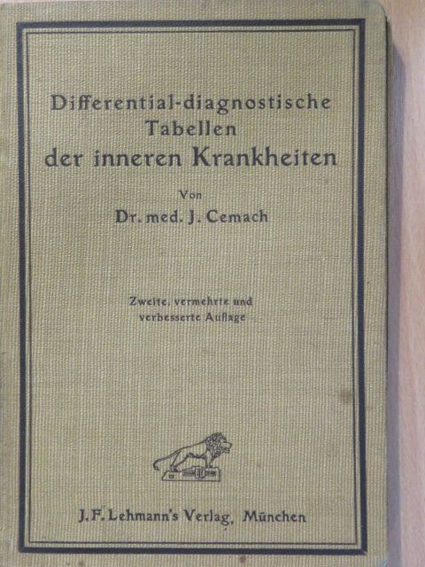 Dr. med. J. Cemach - Differential-diagnostische Tabellen der inneren Krankheiten [antikvár]
