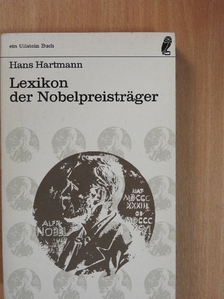 Hans Hartmann - Lexikon der Nobelpreisträger [antikvár]