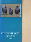 Kommunikációs kalauz 1999 [antikvár]