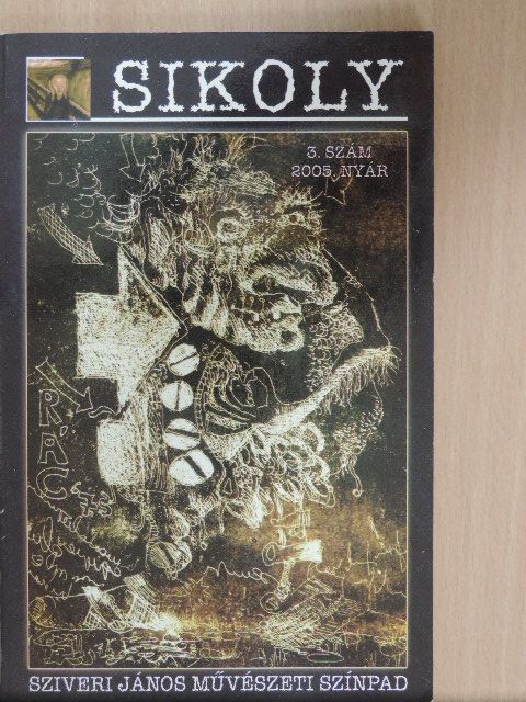B. Horváth István - Sikoly 2005. Nyár - 2005. Ősz [antikvár]