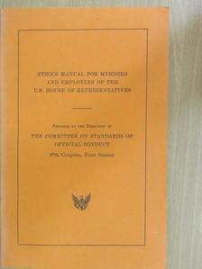 Ethics Manual for members and Employees of the U.S. House of Representatives [antikvár]