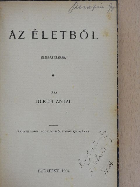 Békefi Antal - Az életből [antikvár]