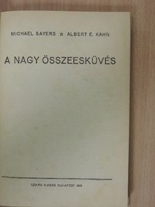Albert E. Kahn - A nagy összeesküvés [antikvár]