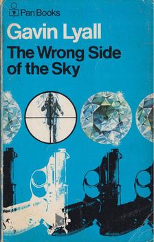 LYALL, GAVIN - The Wrong Side of the Sky [antikvár]