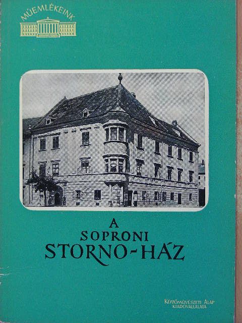 Storno Pál - A soproni Storno-ház [antikvár]