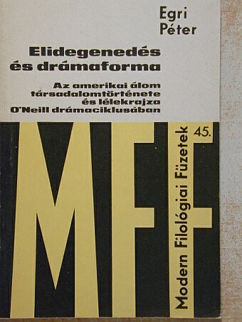 Egri Péter - Elidegenedés és drámaforma [antikvár]