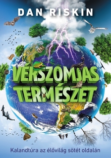 Dan Riskin - Vérszomjas természet [eKönyv: epub, mobi]