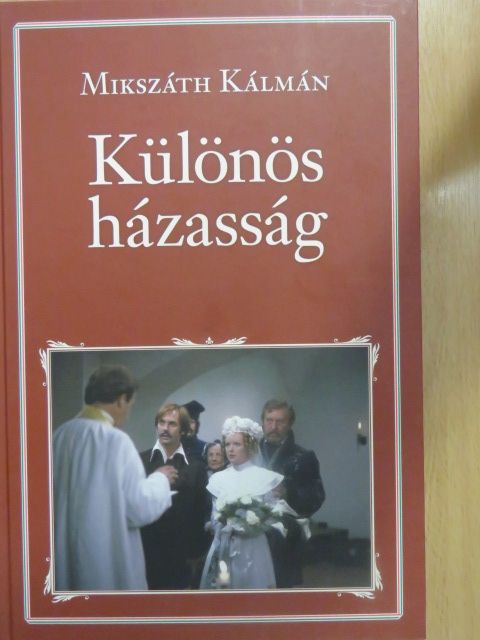 Mikszáth Kálmán - Különös házasság [antikvár]