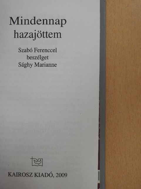 Sághy Marianne - Mindennap hazajöttem [antikvár]
