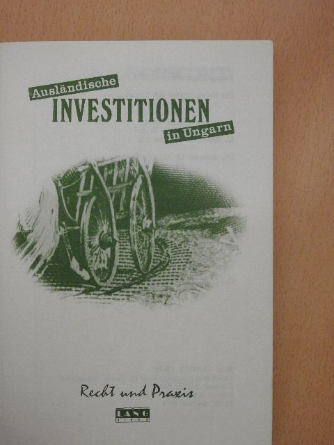 Dr. György Kampis - Ausländische Investitionen in Ungarn [antikvár]
