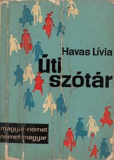 HAVAS LÍVIA - Magyar-német német-magyar útiszótár [antikvár]