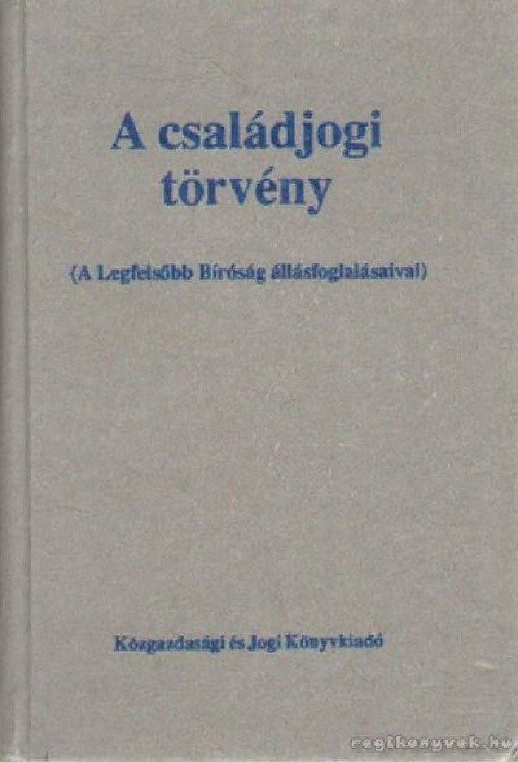 Makai Katalin - A családjogi törvény [antikvár]