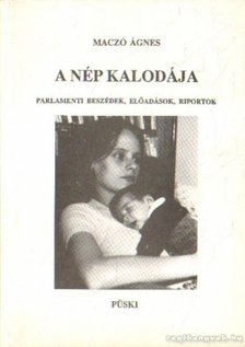 Maczó Ágnes - A nép kalodája [antikvár]