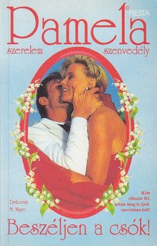 Nigro, Deborah M. - Beszéljen a csók [antikvár]