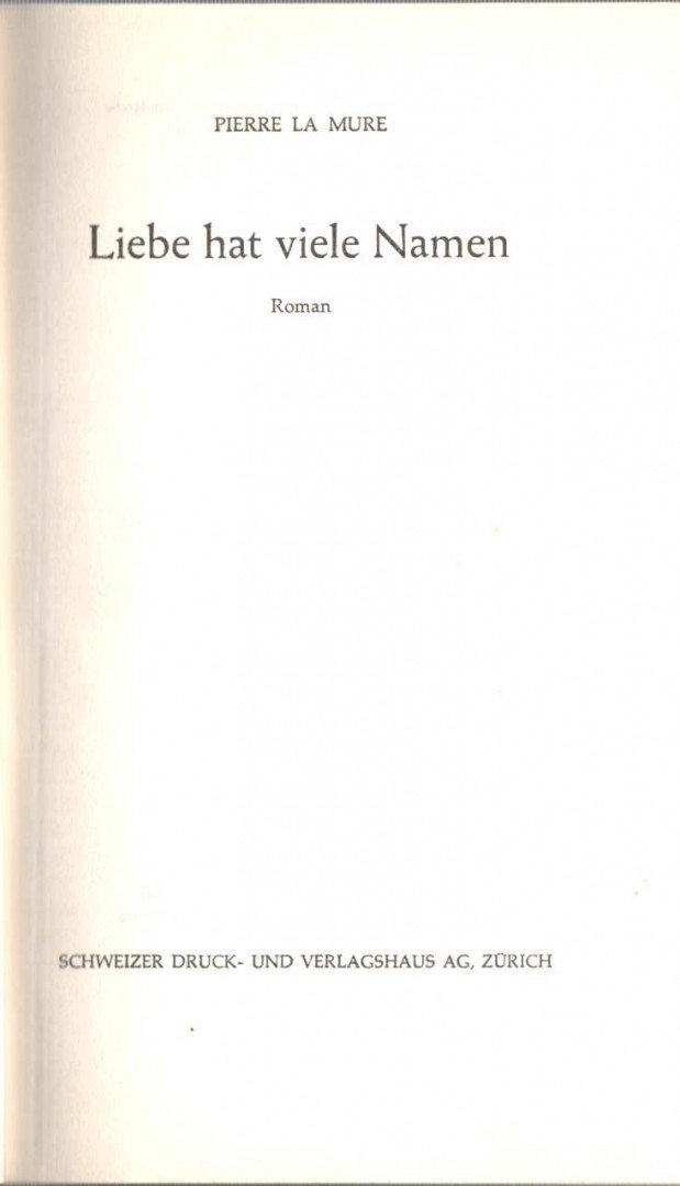 Pierre La Mure - Liebe hat viele Namen [antikvár]