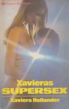 Xaviera Hollander - Xavieras Supersex [antikvár]