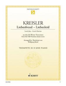 KREISLER - LIEBESFREUD - LIEBESLEID ARR. VON W.BIRTEL FÜR TROMPETE IN B UND PIANO