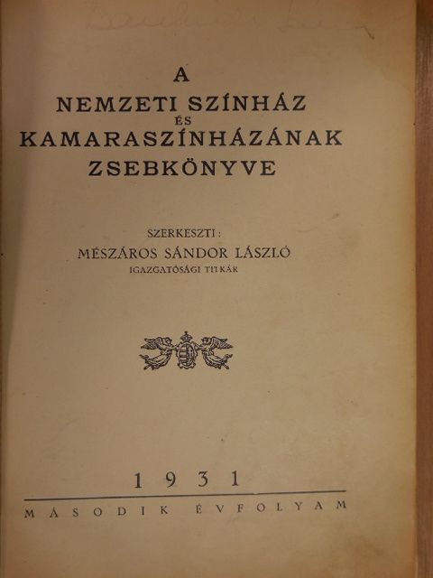 Bálint Lajos - A Nemzeti Színház és Kamaraszínházának zsebkönyve 1931. [antikvár]