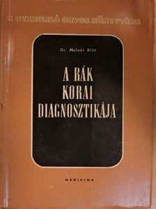 Dr. Babics Antal - A rák korai diagnosztikája [antikvár]