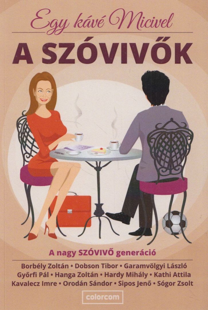Szabó Gabi - Egy kávé Micivel: A szóvivők [antikvár]