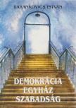 Barankovics István - Demokrácia, egyház, szabadság [antikvár]