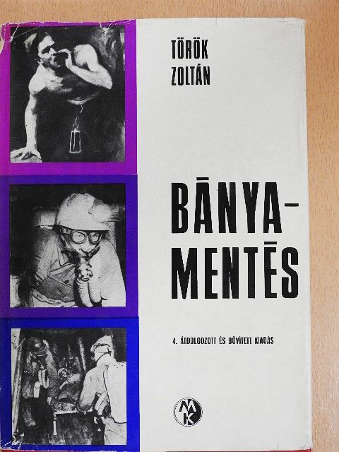 Török Zoltán - Bányamentés [antikvár]