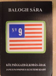 Balogh Sára - Költséggazdálkodás-árak [antikvár]