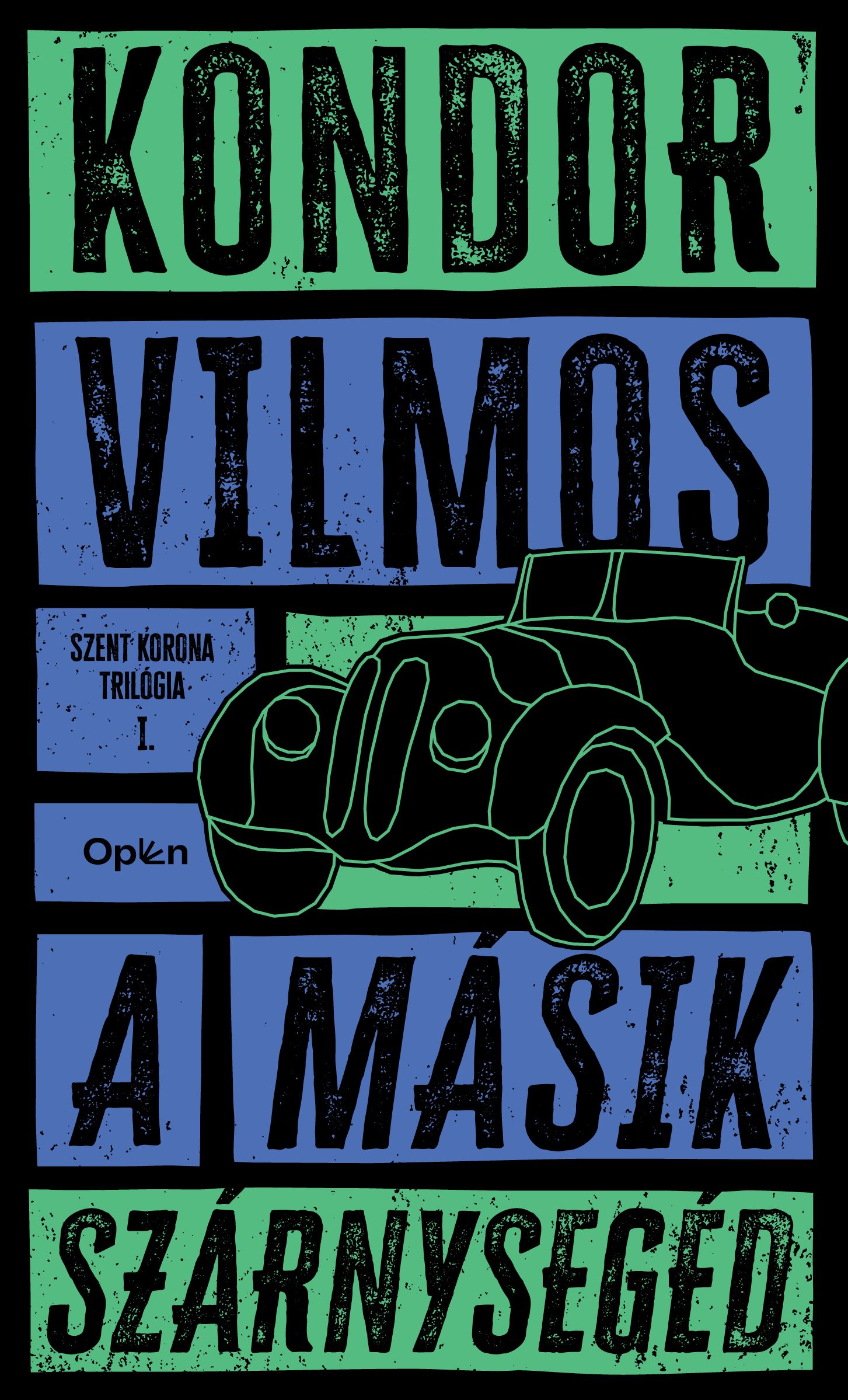 Kondor Vilmos - A másik szárnysegéd