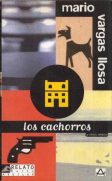 Mario VARGAS LLOSA - Los cachorros [antikvár]